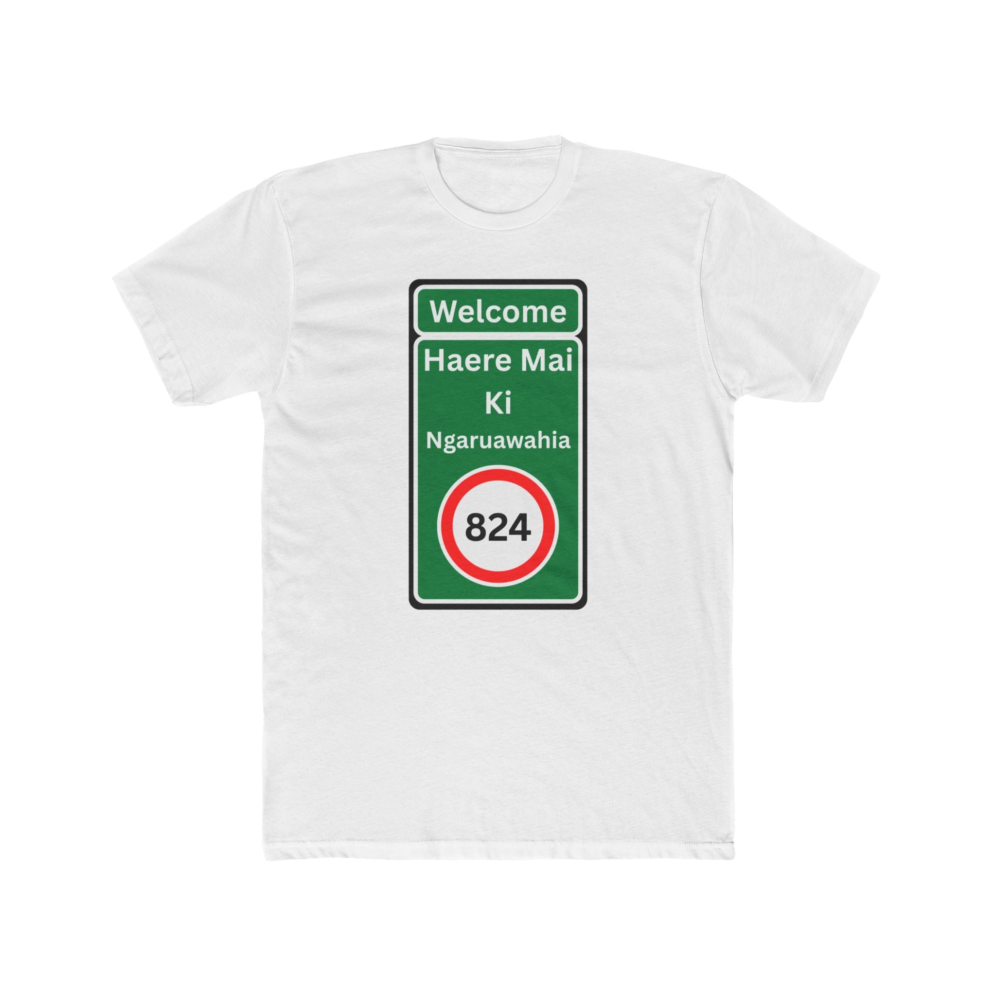 "Haere Mai ki Ngaruawahia" Road Sign Graphic T-Shirt