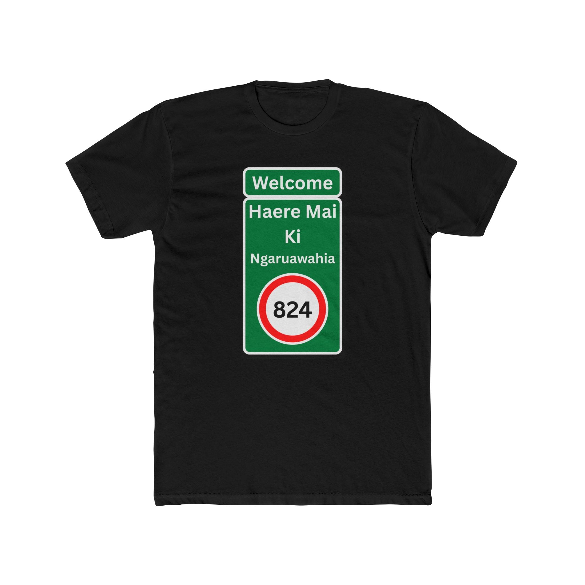 "Haere Mai ki Ngaruawahia" Road Sign Graphic T-Shirt