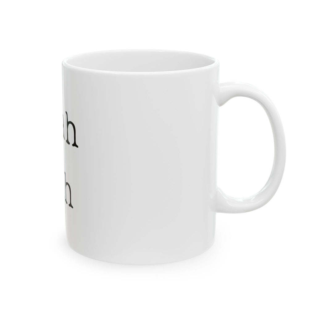 Yeah Nah Ceramic Mug