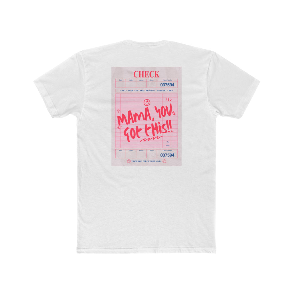Mama Club T‑Shirt — "Mama, You Got This!" Graphic T-Shirt