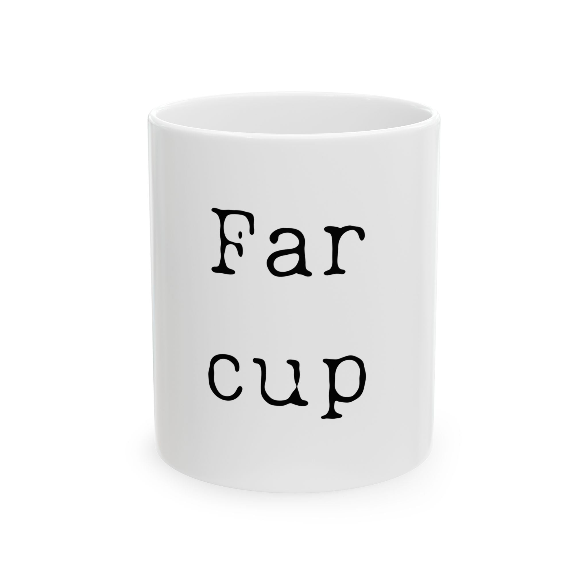 "Far cup" Ceramic Mug