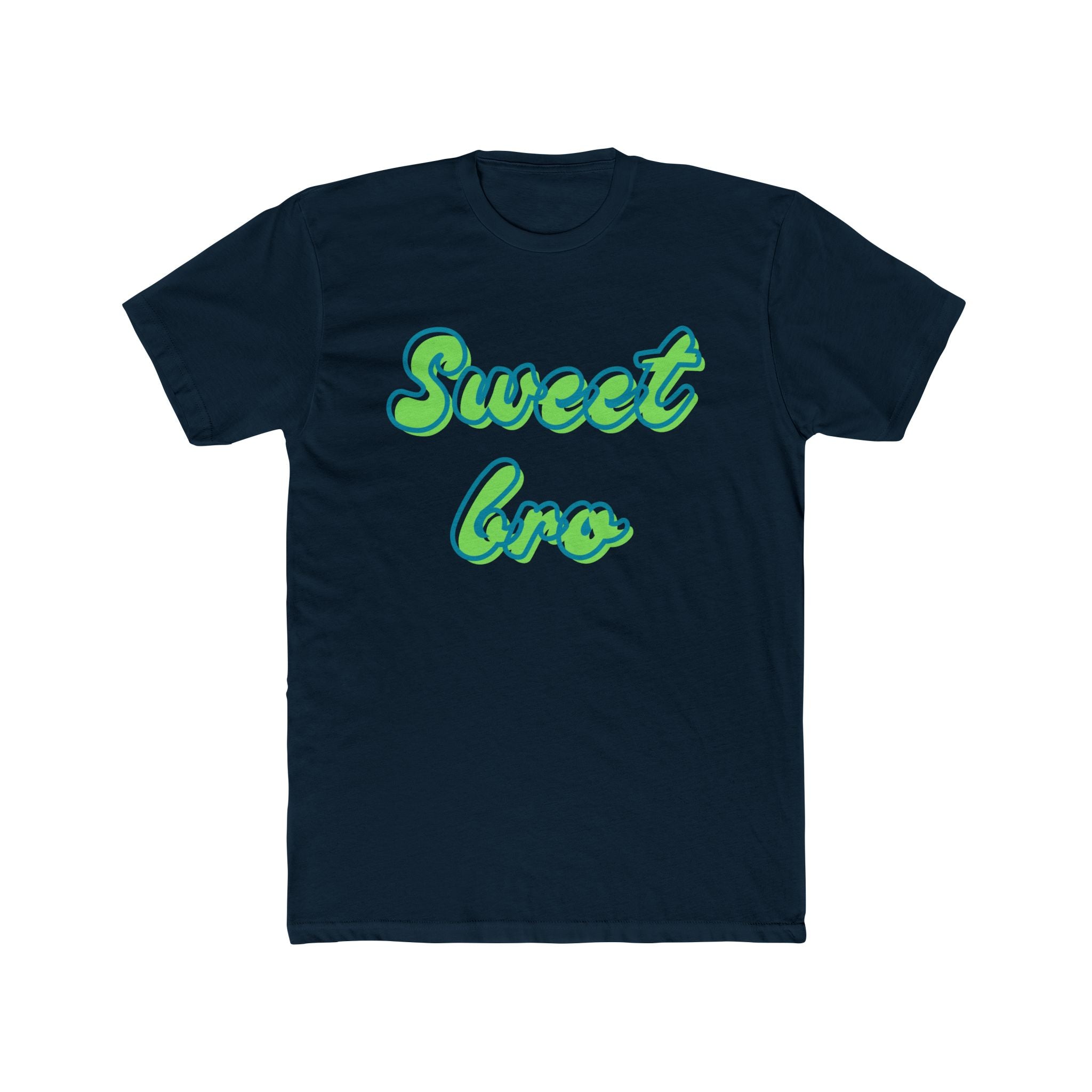 Sweet Bro Graphic T-Shirt